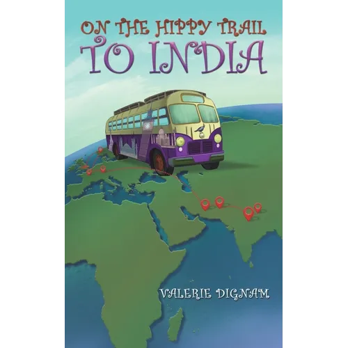 On the Hippy Trail to India - Paperback