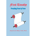 First Timothy, Preaching Verse by Verse - Paperback