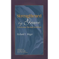 Strengthened by Grace: A Systematic Theology Handbook - Paperback