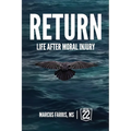 Return: Life After Moral Injury - Paperback