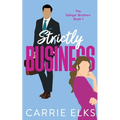 Strictly Business - Paperback