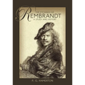 The Etchings of Rembrandt: A Study and History - Paperback