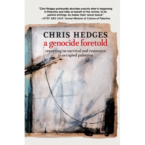 A Genocide Foretold: Reporting on Survival and Resistance in Occupied Palestine
