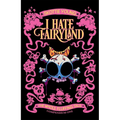 I Hate Fairyland Compendium One: The Whole Fluffing Tale - Paperback
