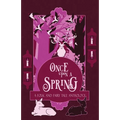 Once Upon a Spring: A Folk and Fairy Tale Anthology - Paperback