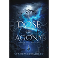 A Dose of Agony - Hardcover