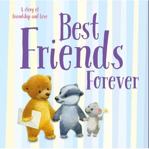 Best Friends Forever: Padded Board Book - Board Book