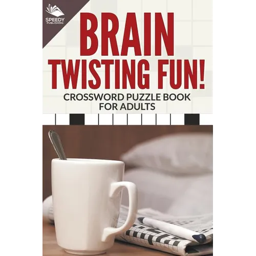 Brain Twisting Fun! Crossword Puzzle Book For Adults - Paperback