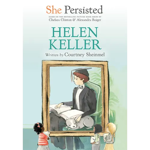 She Persisted: Helen Keller - Paperback
