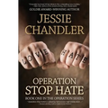 Operation Stop Hate: Book One in the Operation Series - Paperback