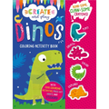 Create and Play Dinos Coloring & Activity Book - Paperback