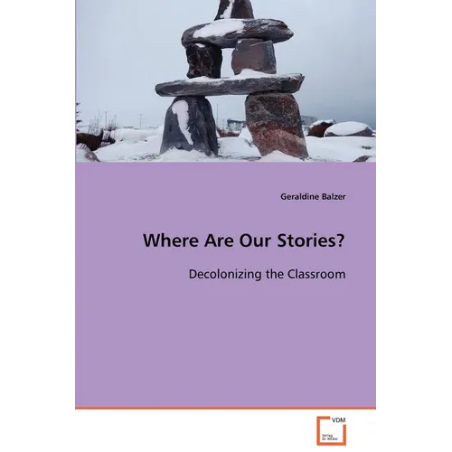 Where Are Our Stories? - Paperback