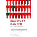 Prostate Cancer: Why it is different - Paperback