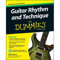 Guitar Rhythm and Techniques for Dummies, Book + Online Video and Audio Instruction - Paperback