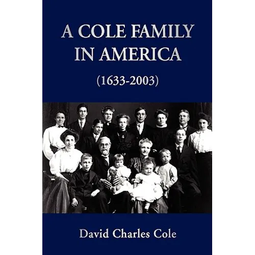 A Cole Family in America (1633-2003)