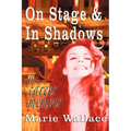 On Stage & In Shadows: a career memoir - Paperback