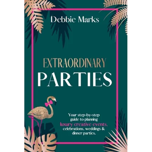 Extraordinary Parties - Hardcover