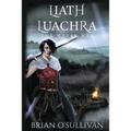 Liath Luachra: The Metal Men - Paperback