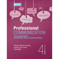 Professional Communication 4e: Deliver effective written, spoken and visual messages - Paperback
