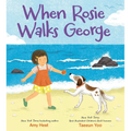 When Rosie Walks George - Hardcover