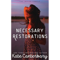 Necessary Restorations - Paperback