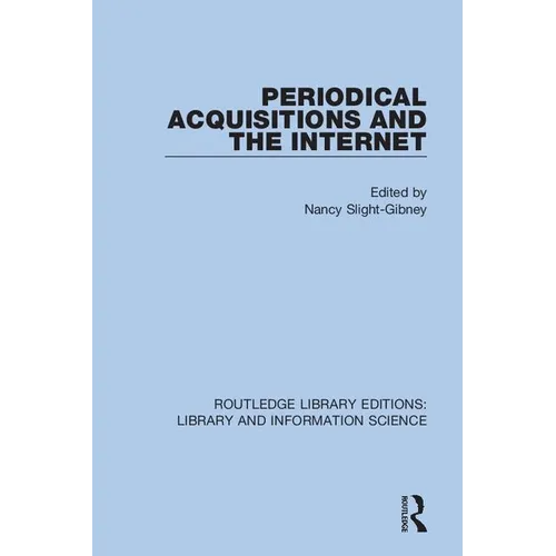Periodical Acquisitions and the Internet - Paperback