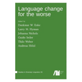 Language change for the worse - Hardcover