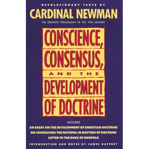 Conscience, Consensus, and the Development of Doctrine - Paperback