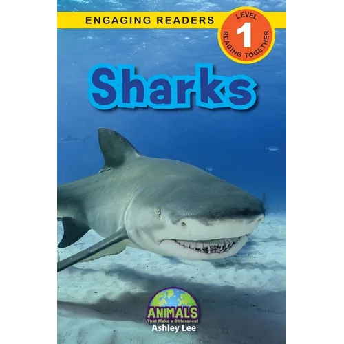 Sharks: Animals That Make a Difference! (Engaging Readers, Level 1) - Paperback