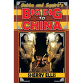 Bubba and Squirt's Big Dig to China - Paperback