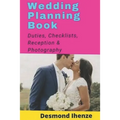 Wedding Planning Book: Duties, Checklists, Reception & Photography - Paperback