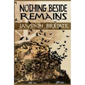 Nothing Beside Remains - Paperback