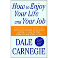 How to Enjoy Your Life and Your Job - Paperback