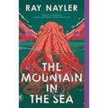 The Mountain in the Sea - Paperback