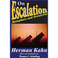 On Escalation: Metaphors and Scenarios