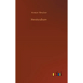 Menticulture - Hardcover