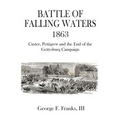 Battle of Falling Waters 1863: Custer, Pettigrew and the End of the Gettysburg Campaign