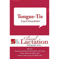 Tongue-Tie: Expert Roundtable - Paperback