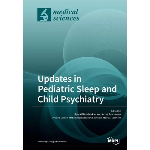 Updates in Pediatric Sleep and Child Psychiatry - Paperback