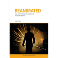 Reanimated: The Contemporary American Horror Remake - Paperback