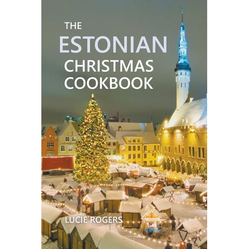 The Estonian Christmas Cookbook - Paperback
