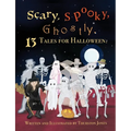 Scary, Spooky, Ghostly: 13 Tales for Halloween - Paperback