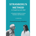 Strasberg's Method As Taught by Lorrie Hull: A Practical Guide for Actors, Teachers, Directors - Paperback
