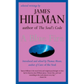 A Blue Fire: Selected Writings by James Hillman - Paperback