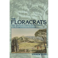 Floracrats: State-Sponsored Science and the Failure of the Enlightenment in Indonesia - Paperback