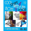 Cool Stuff 4 Tween & Teen Boys 2 Color - Paperback