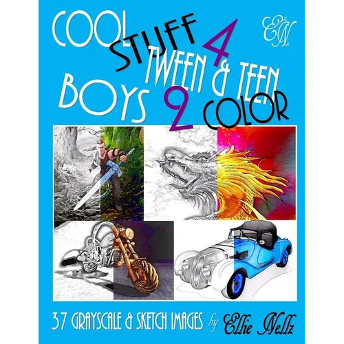 Cool Stuff 4 Tween & Teen Boys 2 Color - Paperback