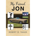 My Friend, Jon - Paperback