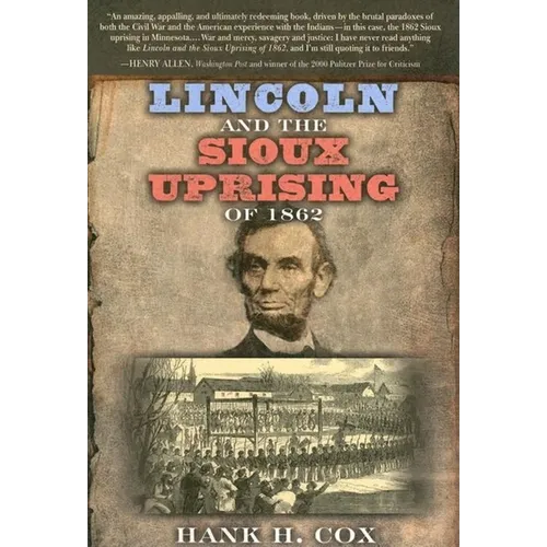 Lincoln and the Sioux Uprising of 1862