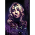 Court's Fool - Hardcover
